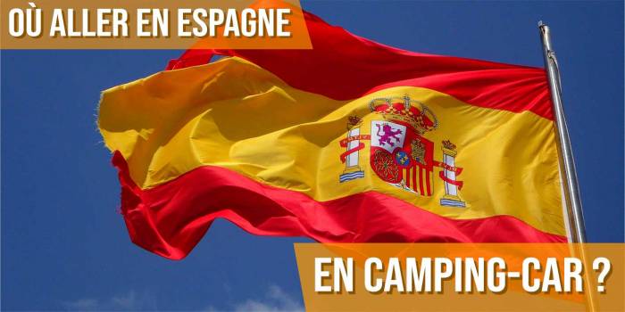 Où aller en Espagne en camping-car ?
